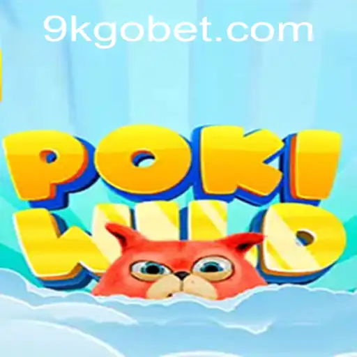 Discover the Adventures of PokiWild: Unleashing the Power of 9KGO